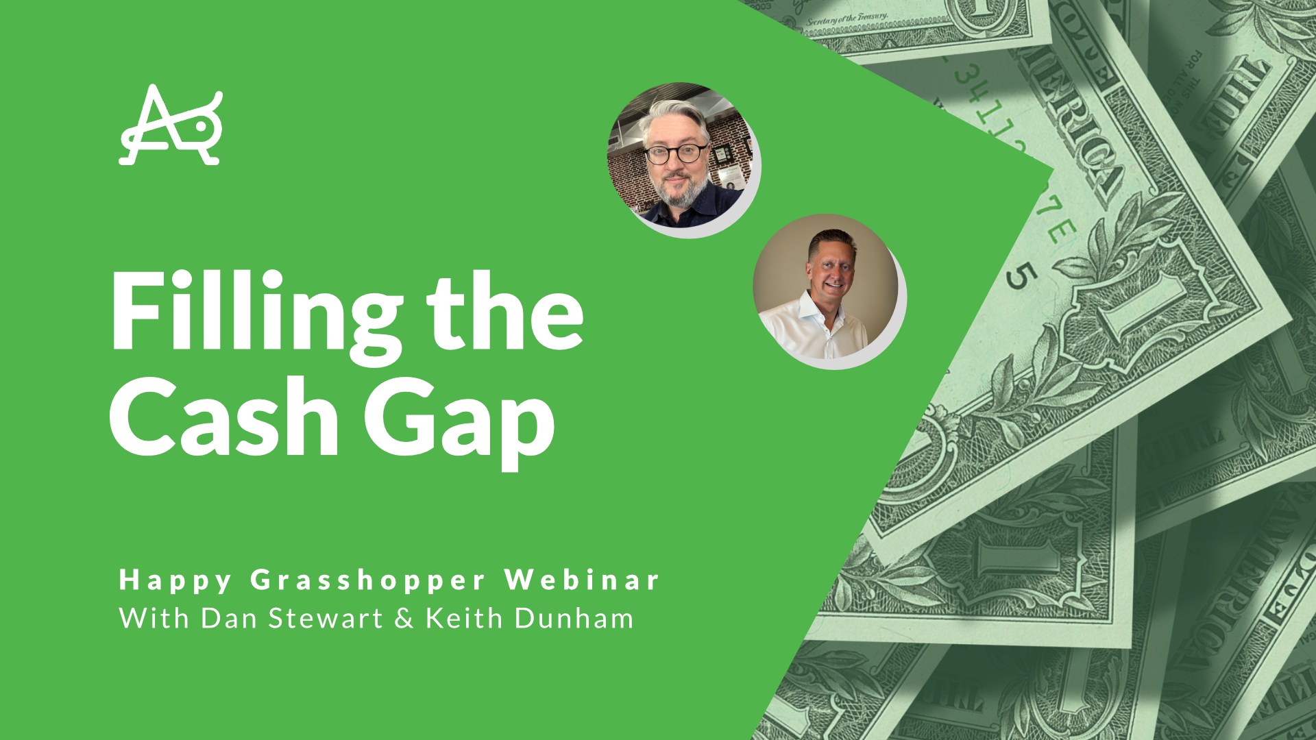 Filling the Cash Gap